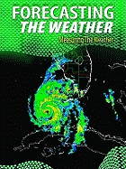 Forecasting the Weather