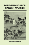 Foreign birds for garden aviaries