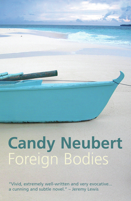 Foreign Bodies - Neubert, Candy
