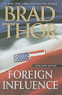 Foreign Influence: A Thriller