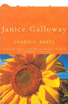 Foreign Parts - Galloway, Janice