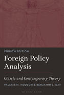 Foreign Policy Analysis: Classic and Contemporary Theory