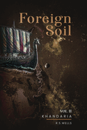 Foreign Soil: Volume II