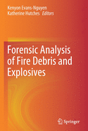 Forensic Analysis of Fire Debris and Explosives