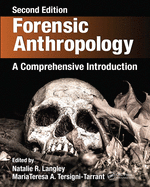 Forensic Anthropology: A Comprehensive Introduction, Second Edition