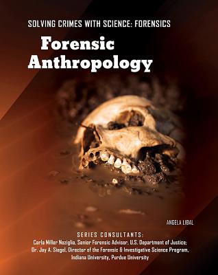 Forensic Anthropology - Libal, Angela