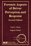 Forensic Aspects of Driver Perception and Response