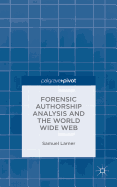 Forensic Authorship Analysis and the World Wide Web
