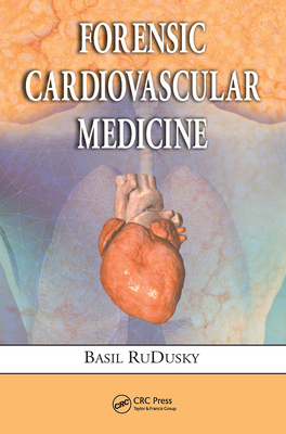 Forensic Cardiovascular Medicine - Rudusky, Basil