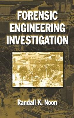 Forensic Engineering Investigation - Noon, Randall K