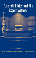 Forensic Ethics and the Expert Witness