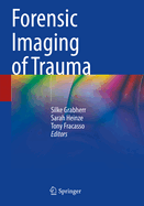 Forensic Imaging of Trauma