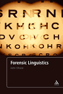 Forensic Linguistics: Second Edition: An Introduction to Language, Crime and the Law