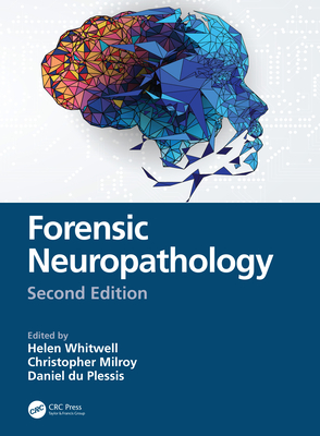 Forensic Neuropathology - Milroy, Christopher (Editor), and du Plessis, Daniel (Editor)