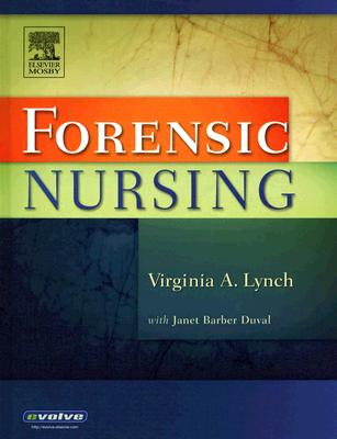 Forensic Nursing - Lynch, Virginia A