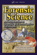 Forensic Science - James, Stuart H (Editor), and Nordby Ph D, Jon J (Editor)