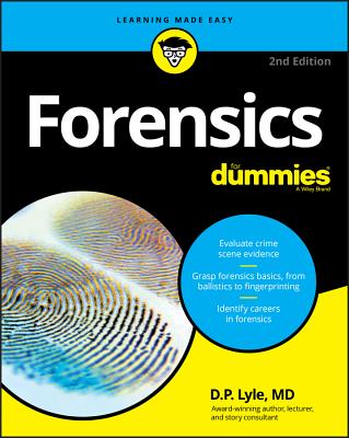 Forensics For Dummies - Lyle, Douglas P.