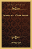 Forerunners of Saint Francis