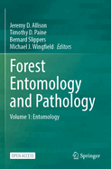 Forest Entomology and Pathology: Volume 1: Entomology