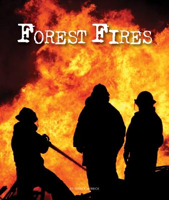 Forest Fires - Merrick, Patrick