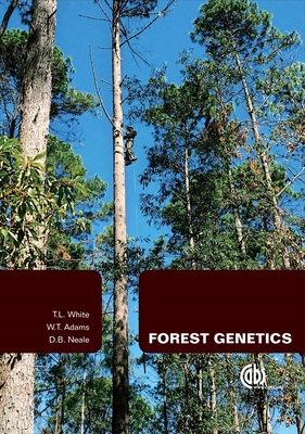 Forest Genetics - White, Timothy, and Adams, W, and Neale, David