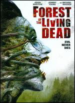Forest of the Living Dead