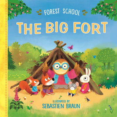 Forest School: The Big Fort - Symons, Ruth
