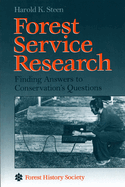 Forest Service Research: Finding Answers to Conservation's Questions