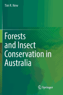 Forests and Insect Conservation in Australia