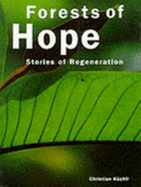 Forests of Hope: Stories of Regeneration