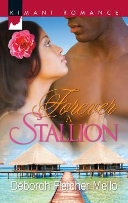Forever a Stallion - Fletcher Mello, Deborah