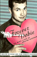 Forever Dobie: The Many Lives of Dwayne Hickman