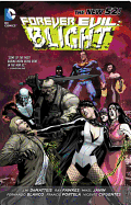 Forever Evil Blight