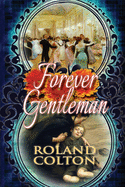 Forever Gentleman