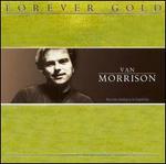 Forever Gold: Van Morrison