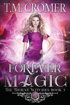 Forever Magic - Cromer, T M