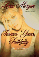 Forever Yours, Faithfully