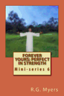 Forever Yours: Perfect in Strength