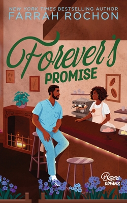 Forever's Promise - Rochon, Farrah
