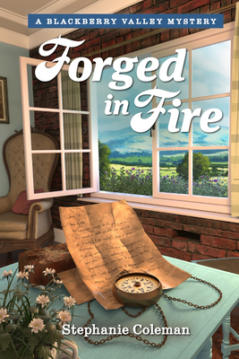 Forged in Fire - Coleman, Stephanie, and Guideposts