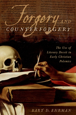 Forgery and Counterforgery - Ehrman