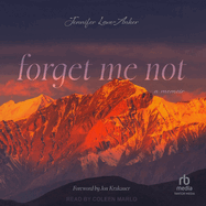 Forget Me Not: A Memoir