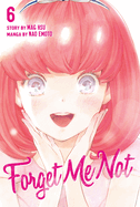 Forget Me Not Volume 6