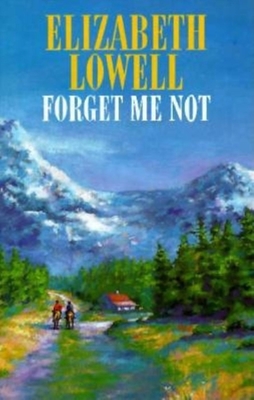 Forget Me Not - Lowell, Elizabeth
