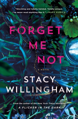 Forget Me Not - Willingham, Stacy
