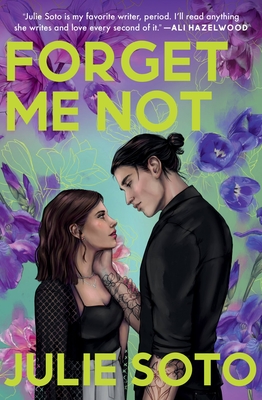 Forget Me Not - Soto, Julie