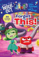 Forget This! (Disney/Pixar Inside Out)