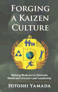Forging a Kaizen Culture