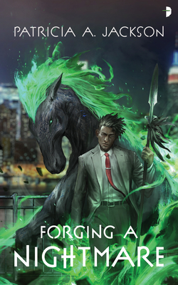 Forging a Nightmare - Jackson, Patricia a