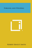 Forging and Welding